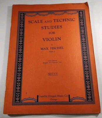 Violin Scale and Technique Opus 9 by Max Fischel Gamble Music Co. - Image 1 of 4