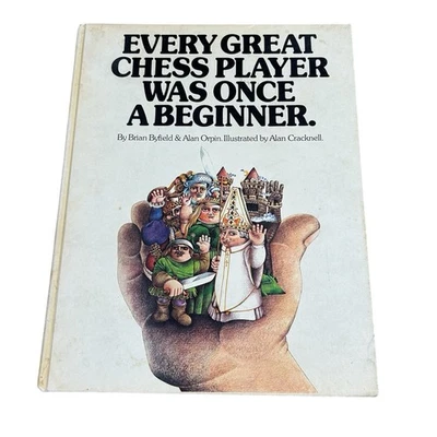 Every Great Chess Player Was Once A Beginner 1st Edition 1974 Byfield & Orpin - Image 1 of 4