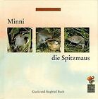 Minni, die Spitzmaus by Buck, Gisela, Buck, Siegfried | Book | condition good