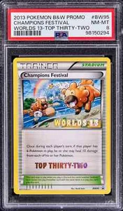 Pokémon World Championships 2013 Top Treinta-Two Champions Festival #BW95 PSA 8 - Imagen 1 de 2