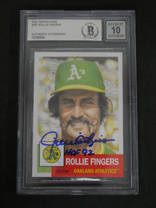 ROLLIE FINGERS SIGNED 2020 TOPPS LIVING #281 "HOF 92" BAS 10 AUTHENTIC AUTO A'S