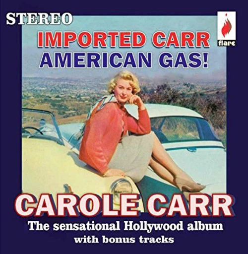 Carole Carr Imported Carr - American Gas!: The Sensational Hollywood Album (CD) - Image 1 of 1