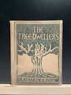 The Tree-Dwellers, Katherine Dopp 1926 Hardcover Antique