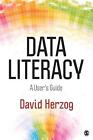 Data Literacy: A User?S Guide By David L. Herzog (English) Paperback Book