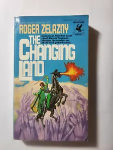 Das sich verändernde Land von Roger Zelazny 1981 Del Rey 1. Druck Taschenbuch - Bild 1 von 7