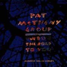 The Road To You  - Recorded Live In Europe von Metheny,Pat... | CD | Zustand gut - Bild 1 von 2
