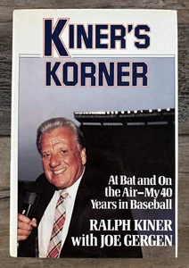 Ralph Kiner - Kiner's Korner At Bat & On the Air 1987 primer libro firmado con autógrafo - Imagen 1 de 4