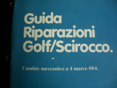 GUIDA ALLE RIPARAZIONI CAMBIO MECCANICO 4 MARCE DELLA VOLKSWAGEN GOLF E SCIROCCO - Immagine 1 di 4