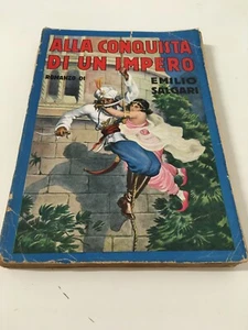 ALLA CONQUISTA DI UN IMPERO E. Salgari Sonzogno 1936 disegni di F. Giobbe - Imagen 1 de 7