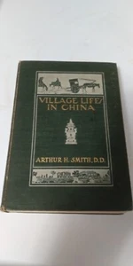 Village Life in China by Arthur H. Smith 1899 w/illist - Foto 1 di 4