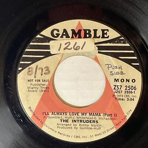 45 The intruders I'll Always Love My Mama Promo Gamble Records Promo Mono Stereo - Picture 1 of 4