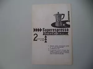 advertising Pubblicità 1961 CAFFETTIERA SUPERESPRESSO DOLCE CAFFE' - ALBERTINI - Picture 1 of 1
