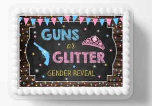 Guns Or Glitter Baby Gender Reveal Edible Image Personalized Edible Cake Topper - Picture 1 of 1