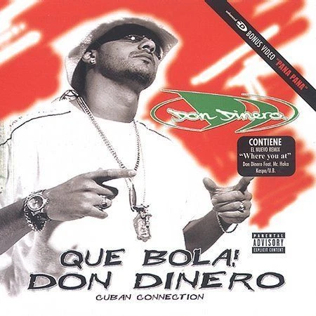 Que Bola! [Universal] [PA] by Don Dinero (CD, Jul-2003, Universal Music Latino)