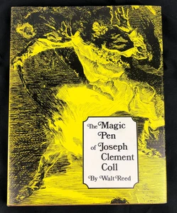 The Magic Pen of Joseph Clement Coll by Walt Reed Signed Limited #96/750 - Picture 1 of 17