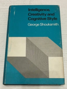 Intelligence, Creativity and Cognitivity Style by George Shouksmith 1970 - Imagen 1 de 1