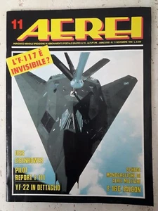 AEREI n.11 anno 1990 L'F-117 è invisibile? - CON POSTER F-116C FALCON - Picture 1 of 2