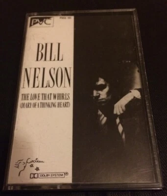 Bill Nelson - The Love That Whirls (Diary of a Thinking Heart) Cassette 1982 Foto 1 de 2