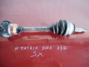 2006 SX HYUNDAI MATRIX 1.5 CRDI FRONT SEMI-AXLE - Picture 1 of 1