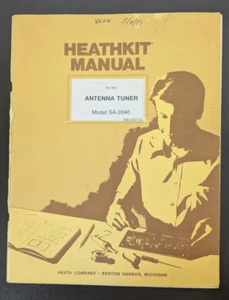 Heathkit SA-2040 Antenna Tuner Assembly Manual ORIGINAL - Zdjęcie 1 z 11