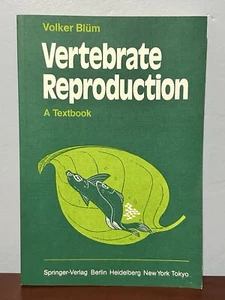 Vertebrate Reproduction Textbook Volker Blum Paperback 1986 Preowned  - Bild 1 von 18