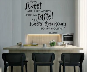 "Calcomanía de vinilo How Sweet Are Thy Words Salmo 119:103 decoración del hogar 12"" x 14" - Imagen 1 de 1