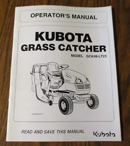 Kubota GCK48-LT23 Manuale Operatore Cattura Erba per Rasaerba RCK42-LT20 RCK48-LT23 - Foto 1 di 6