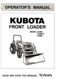 Manual del operador de carga frontal Kubota LA480 LA480C LA680 - Imagen 1 de 1