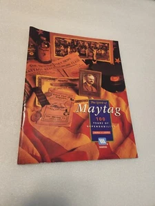 The Spirit Of Maytag History & Photo Book 1893-1993 100 Years - Picture 1 of 5
