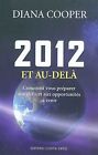 2012 Et Au Dela  Comment Vous Preparer Aux Defis Et Aux  Buch  Zustand Gut