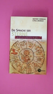 178856 Geoffrey Cornelius DIE SPRACHE DER STERNE ein visueller Schlüssel zu den - Bild 1 von 1