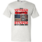 Short Sleeve VETERAN T-Shirt:"I'm a Veteran, I Can Fix Stupid But it's Gon.(P24)