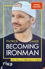 Becoming Ironman Patrick Lange