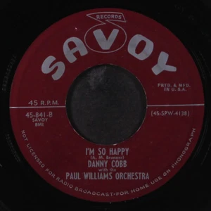 DANNY COBB: i'm so happy / i need you love SAVOY 7" Single 45 RPM - Picture 1 of 2