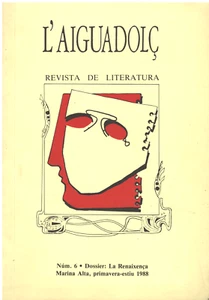 L'AIGUADILÇ Revista de Literatura del País Valencìa CATALAN / CASTILLAN 1988 N°6 - Picture 1 of 18