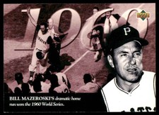 1994 Upper Deck All-Time Heroes Bill Mazeroski WS #118 Pittsburgh Pirates