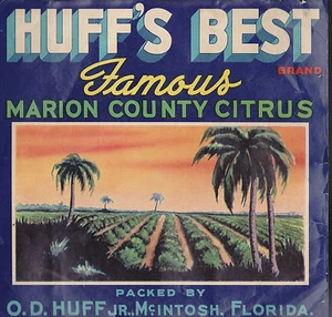 Huff's Best Famous Marion County Citrus unused label (Florida) - Picture 1 of 1