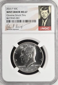 2025 P Kennedy Half Dollar 50C Mint Error Obv Struck Thru NGC MS67 BX9-35 - Picture 1 of 4