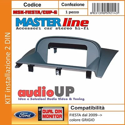 MASTERLINE CUPOLINO PORTA DISPLAY PER FORD FIESTA DAL 2009 IN POI. COLORE CUPOLINO: GRIGIO.