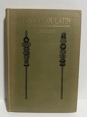 First Year Latin With English Charle's E. Bennett 1909 Antique Illustrated - Image 1 of 4
