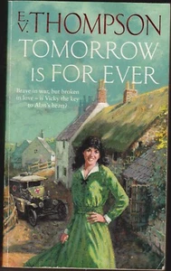 E V Thompson - Tomorrow is for Ever - Picture 1 of 1