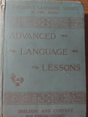 Sheldon's Language Series In Two Books-Advanced Language Lessons - Image 1 of 4