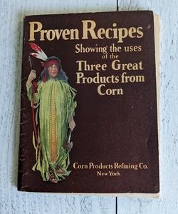 PROVEN RECIPES THREE GREAT PRODUCTS FROM CORN Argo Mazola Karo COOKBOOK - Picture 1 of 4