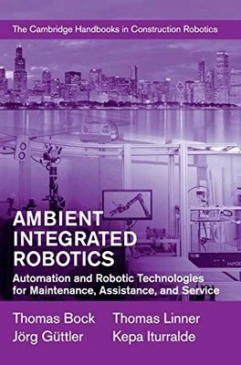 Ambient Integrated Robotics: Automa..., Iturralde, Kepa - Image 1 of 2
