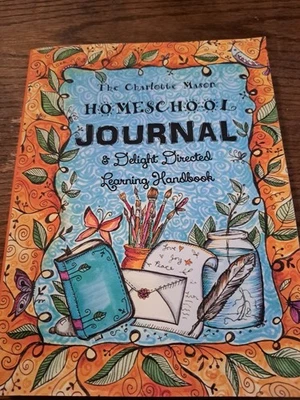 The Charlotte Mason Homeschool Journal: & Delight Directed Learning Handbook - Image 1 of 4