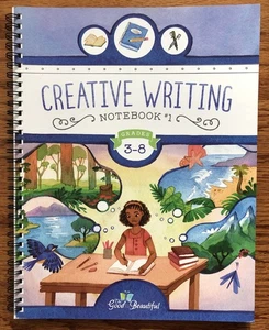 The Good and The Beautiful Creative Writing Notebook 1 For Grades 3-8 - Picture 1 of 12