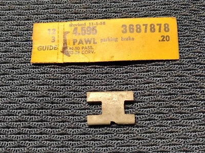 Nuevo de Lote Antiguo GM #3687878 Pawl - Freno de Estacionamiento Chevrolet Pass 1949-50, Corvette 1953-62 Foto 1 de 2