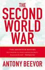 The Second World War - Hardcover By Beevor, Antony - ACCEPTABLE