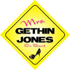 Mrs Gethin Jones On Board Car Sign