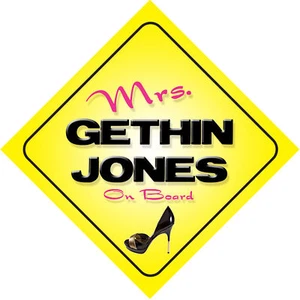 Mrs Gethin Jones On Board Car Sign - Picture 1 of 1